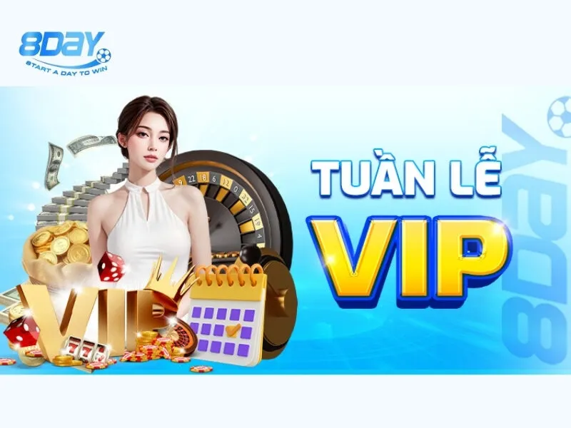 Tổng quan về chương trình Khuyến mãi tuần lễ VIP